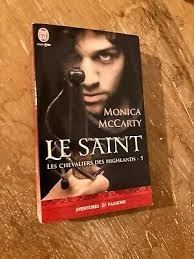 Les chevaliers des Highlands 5 : Le saint