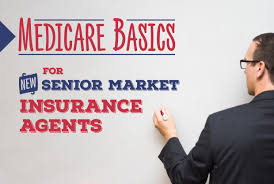 An agent/producer may contact you. Medicare Basics For New Senior Market Insurance Agents