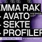 Infra presents: Emma Rak, AVATO (Live), Sekte, Profiler