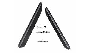 Samsung Galaxy A5 Official 7 0 Nougat Update Download And Install All Variants