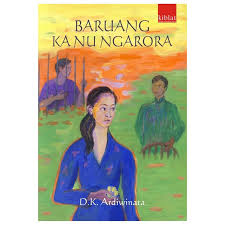 Posting pada sastra angkatan 45, sinopsis dan cuplikan sastra. Novel Basa Sunda Baruang Ka Nu Ngarora Cerita Bahasa Sunda Lazada Indonesia