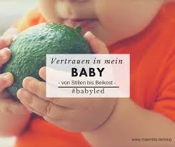 Bei blw startet man dann mit der beikost, wenn das kind die beikostreifezeichen zeigt. In Mein Baby Vertrauen Von Stillen Bis Beikost Babyled Maternita