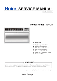 Haier manufactures many sizes and types of room air conditioners, so you can find the model that best fits your cooling needs. Service Manual Manualzz