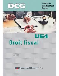 « rueil » redirige ici. Droit Fiscal Dcg Ue4 Livre De L Eleve Gerard Meyer Fontaine Picard Grand Format Dedicaces Rueil Malmaison