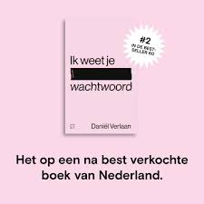 Daniel Verlaan On Twitter Wooooooohoooo Ik Weet Je Wachtwoord Dendert Binnen Op De Tweede Plek In De Nederlandse Bestsellerlijst Het Op Een Na Best Verkochte Boek Van Nederland Had Ik Nooit