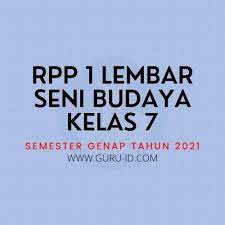 Rpp k13 1 halaman seni budaya kelas 7 semester 1 dan semester 2 edisi revisi terbaru tahun 2020. Rpp 1 Lembar Seni Budaya Kelas 7 Semester 2 Revisi 2021 Info Pendidikan Terbaru