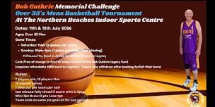 Bob Guthrie Memorial Challenge Over 35's Mens Basketball Tournament