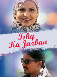 Watch Ishq Ka Jazbaa