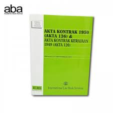 Akta kontrak 1950 (act 136) a person who is interested in the payment of money whichanother is bound by law to pay, and who therefore pays it, is entitledto be reimbursed by the other. Malaysian Industrial Relations And Employment Law 10th Edition Aba Bookstore