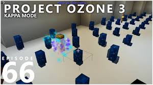 You can see how to do this in the video. Project Ozone 3 Kappa Mode Crystal Clusters E66 Modded Minecraft Sky Block Youtube