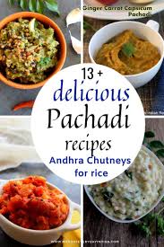 13 Andhra Style Pachadi For Rice Madhu S Everyday Indian In 2020 Chutney Recipes Recipes Interesting Food Recipes