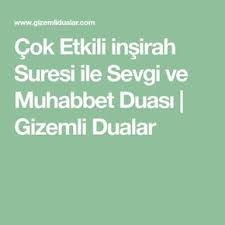 Cok Etkili Insirah Suresi Ile Sevgi Ve Muhabbet Duasi Dualar Sifa Duasi Duanin Gucu
