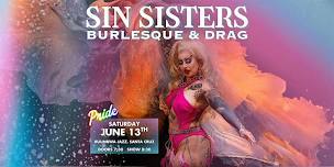Sin Sisters Burlesque & Drag celebrates PRIDE