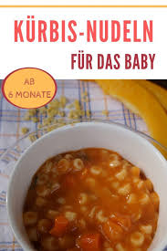 Kurbisbrei Mit Nudeln Und Kokosmilch Fur Das Baby Rezept Rezept Rezepte Kochen Fur Baby Babybrei Rezepte