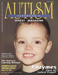 ASPERGER'S AUTISM DIGEST MAGAZINE ARTICLE