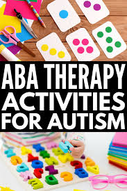 Astrid 13 Aba Therapy Activities For Kids With Autism You Can Do At Home