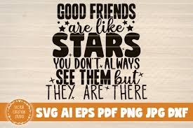 Download Good Friends Are Like Stars Graphic By Vectorcreationstudio Creative Fabrica