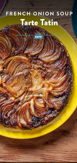 French Onion Soup Tarte Tatin Recipe Recipe Hearty Meals Dinner Appetizers Tarte Tatin