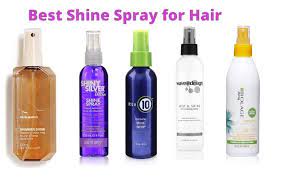 Top 7 Best Shine Spray For Hair Product Review And Guide Kalista Salon