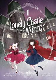 Lonely Castle in the Mirror (Manga): Lonely Castle in the Mirror (Manga)  Vol. 1 (Paperback) - Walmart.com