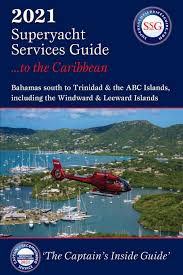 The 2021 Superyacht Services Guide To The Caribbean By Superyacht Publications Ltd Issuu
