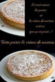 Tarte Aux Poires Creme De Marron Tarte Aux Poires Recette Recette Dessert