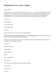 When i learned of topaz international's need for a bookkeeper, i felt compelled to submit the enclosed resume. Bookkeeper Cover Letter Sample