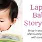 Lapsit Baby Storytime event in Rochester, NY