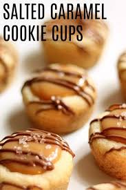 Salted Caramel Cookie Cups Salted Caramel Cookie Cups Salted Caramel Cookies Caramel Cookies