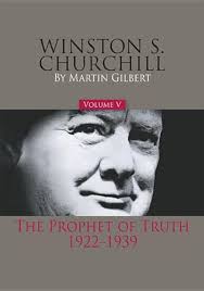 Winston S. Churchill, Volume 5: The Prophet of Truth, 1922-1939 (Official  Biography of Winston S. Churchill)