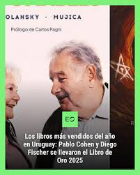 Los indomables, de Pablo Cohen, fue el libro más vendido de un autor  uruguayo de no ficción; La gran farsa, de Diego Fischer, fue su homólogo en  el terreno de la ficción