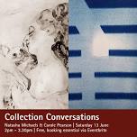 Collection Conversations – Natasha Michaels & Carole Pearson