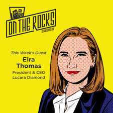 Revolutionizing the Diamond Industry with Eira Thomas by On The Rocks