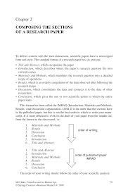 A more straightforward version of a research paper is the imrad format (introduction, methodology, results, and discussion). 2