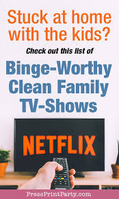 Murder party looking for good movies to watch on netflix? Binge Worthy Clean Family Tv Shows Everyone Will Enjoy Wholesome Tv