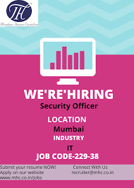 We Are Looking For Security Officer It Industry In Mumbai Job Posting Security Officer Job