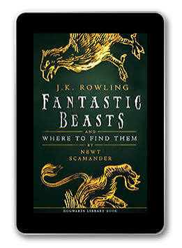 Fantastic Beasts & Where to Find Them - J.K. Rowling