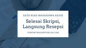 Bandung, 24 juni 2021 ratna triwulandari kata mutiara persembahan skripsi Kata Bijak Mahasiswa Tingkat Akhir Cocok Buat Caption Dan Status