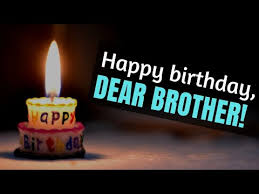 Whatsapp Birthday Wishes For Brother Images Happy Birthday Brother Birthday Wishes For Brother Whatsapp Status Youtub Birthday Wishes For Brother Happy Birthday Brother Birthday Message For Brother