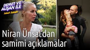 20.04.2021 14:49 niran ünsal ile eşi koronavirüse yakalandı. Demet Ve Alisan Ile Sabah Sabah Niran Unsal Dan Samimi Aciklamalar Youtube