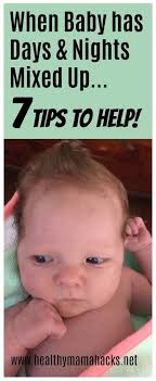 Baby Has Days And Nights Mixed Up Help How To Fix This Problem Fast In 2020 Baby Sleep Consultant Newborn Care Newborn Sleep