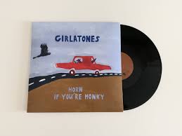 Horn If You Re Honky Girlatones Meritorio Records Am i coming or am i leaving. limited edition 12 vinyl
