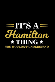 Check spelling or type a new query. It S A Hamilton Thing You Wouldn T Understand Alexander Hamilton Quote Lined Notebook 120 Pages 6 X 9 Alexander Hamilton Quotes Press 9781796392913 Amazon Com Books