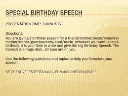 First off let me say this is a special day to me. Ppt Special Birthday Speech Powerpoint Presentation Free Download Id 2827278