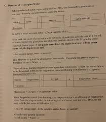 Solved C Behavior Of Oxides Plus Water 1 When You Burne Chegg Com