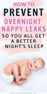 So getting back to the story. How To Stop Nappies Leaking Overnight The Mummy Bubble