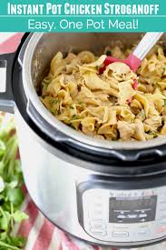Bust Out Your Instant Pot And Make This Easy Chicken Stroganoff Recipe With Chicke Easy Chicken Stroganoff Recipe Instant Pot Dinner Recipes Chicken Stroganoff
