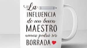 Frases Para El Dia Del Maestro De Agradecimiento 15 De Mayo Union Guanajuato