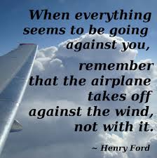 The manufacture of an inexpensive automobile made by skilled workers who earn steady wages. When Everything Seems To Be Going Against You Remember That The Airplane Takes Off Against The Wind Not With It Henry Ford Quo Henry Ford Remember Ford