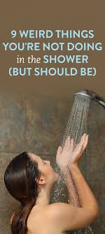 9 Weird Things You Re Not Doing In The Shower But Should Be Beauty Hacks Skin Skin Care
